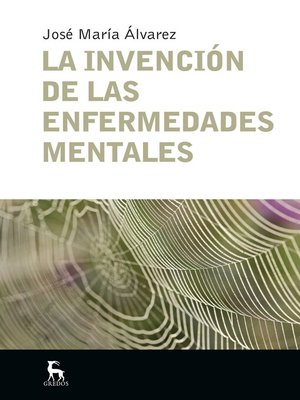 cover image of La invención de las enfermedades mentales